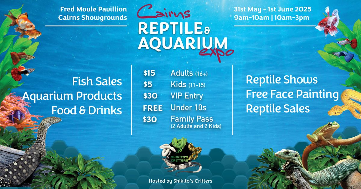 Cairns Reptile & Aquarium Expo 2025