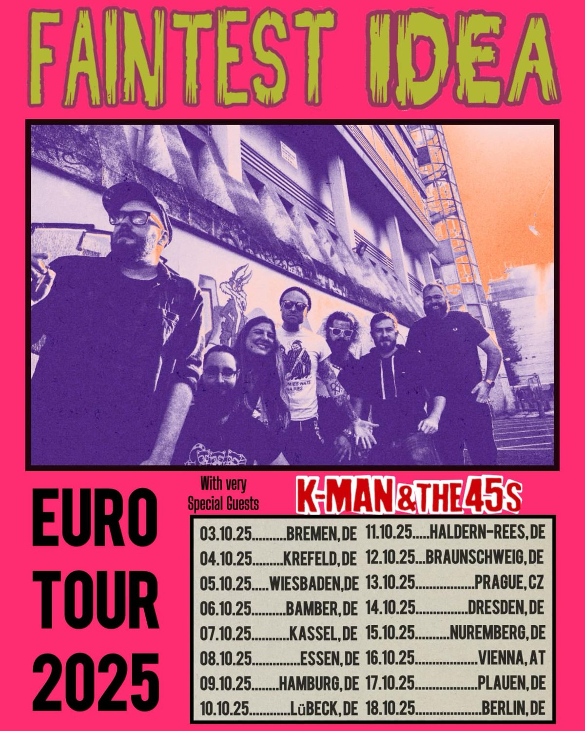 Faintest Idea (Skapunk\/ UK) + KMan & The 45s (Rockin Ska Band aus Montreal,Kanada)