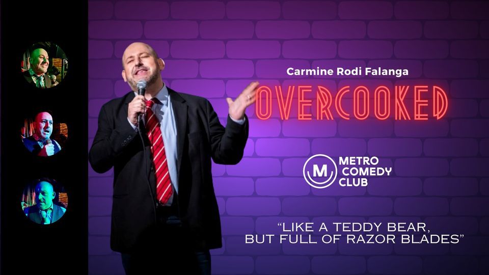 Carmine Rodi: Overcooked (A Stand up Comedy Show) 