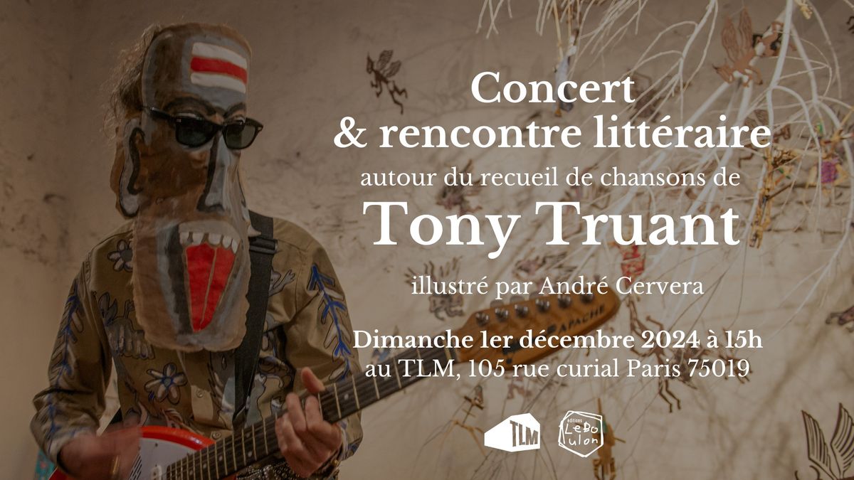 Concert & rencontre litt\u00e9raire - Tony Truant