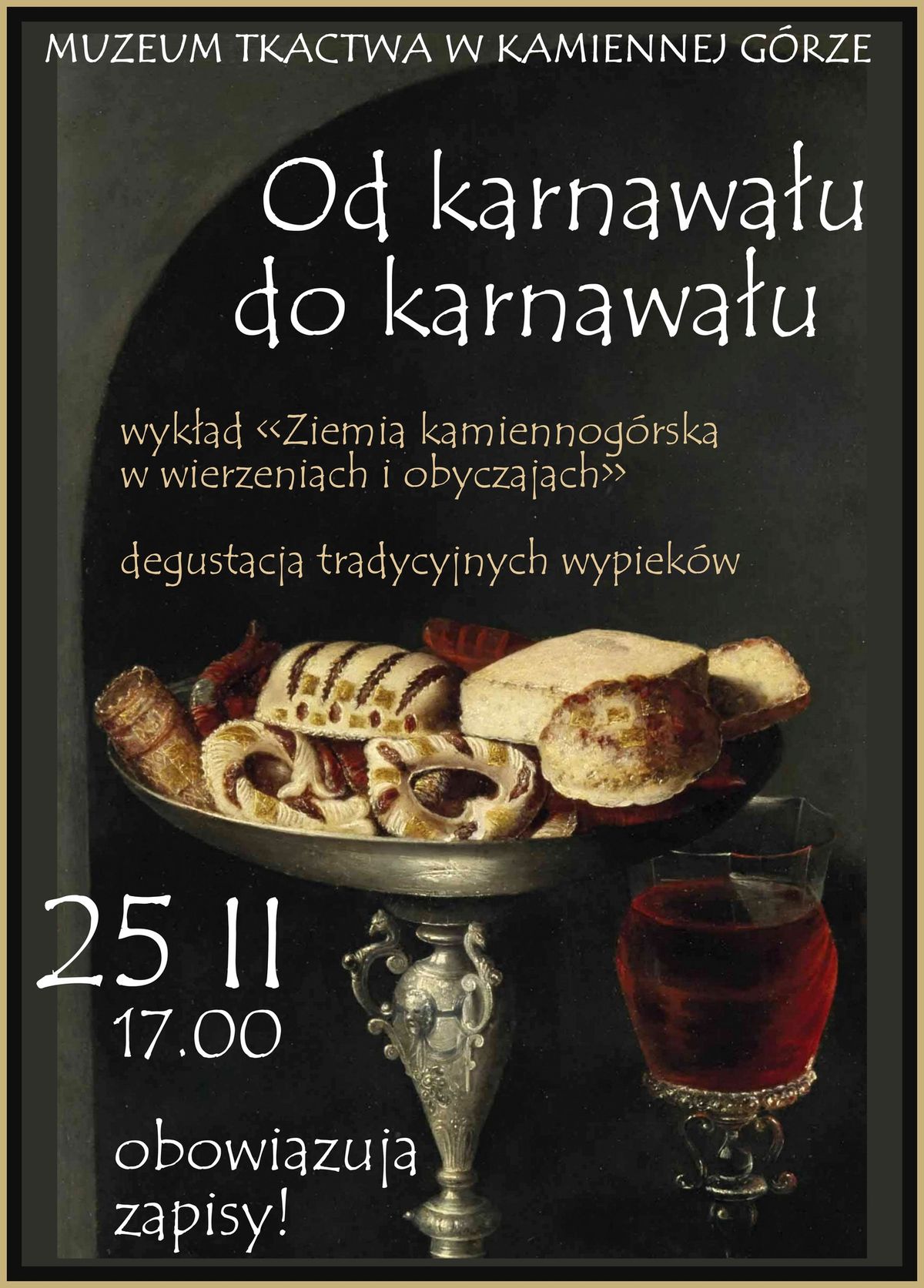 Od karnawa\u0142u do karnawa\u0142u: wyk\u0142ad i degustacja 