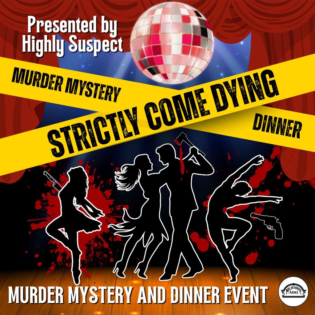 Strictly Come Dying - M**der Mystery Dinner Experience
