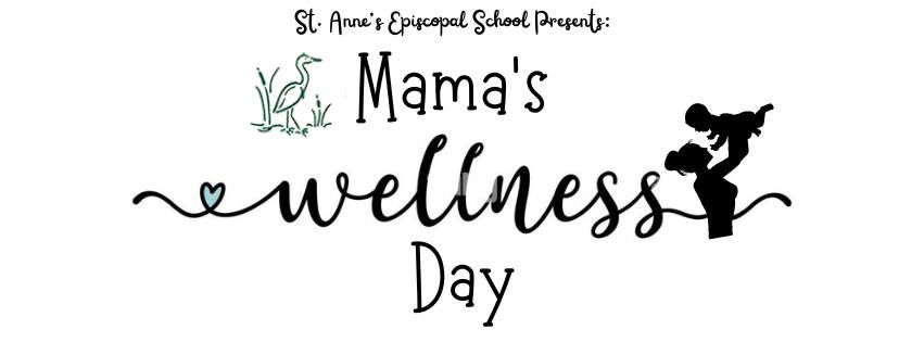 Mama's Wellness Day