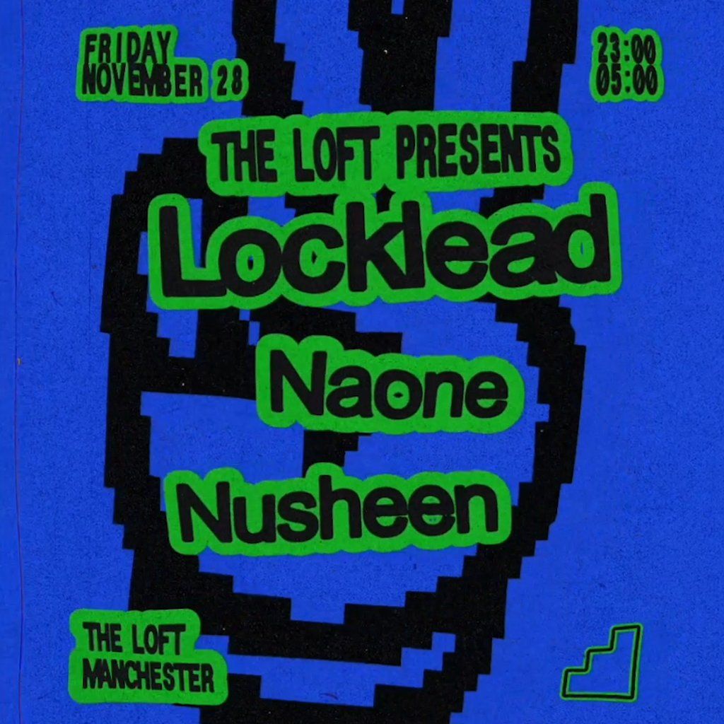 The Loft: Locklead, Naone & Nusheen