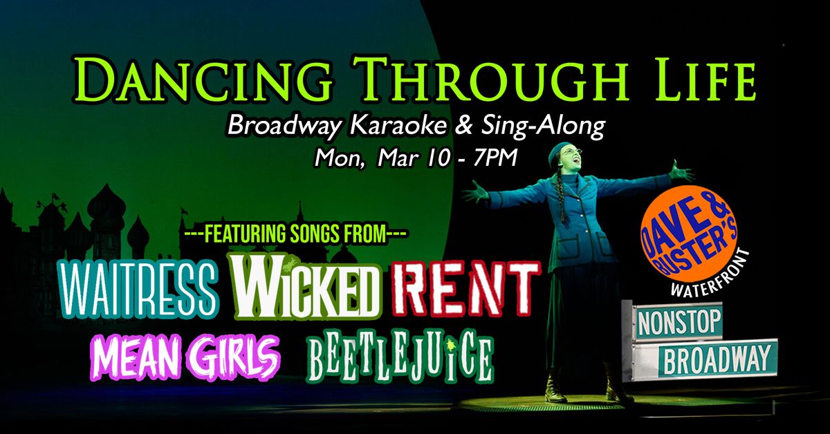 Dancing Through Life (PGH) - Broadway Karaoke & Sing-Along