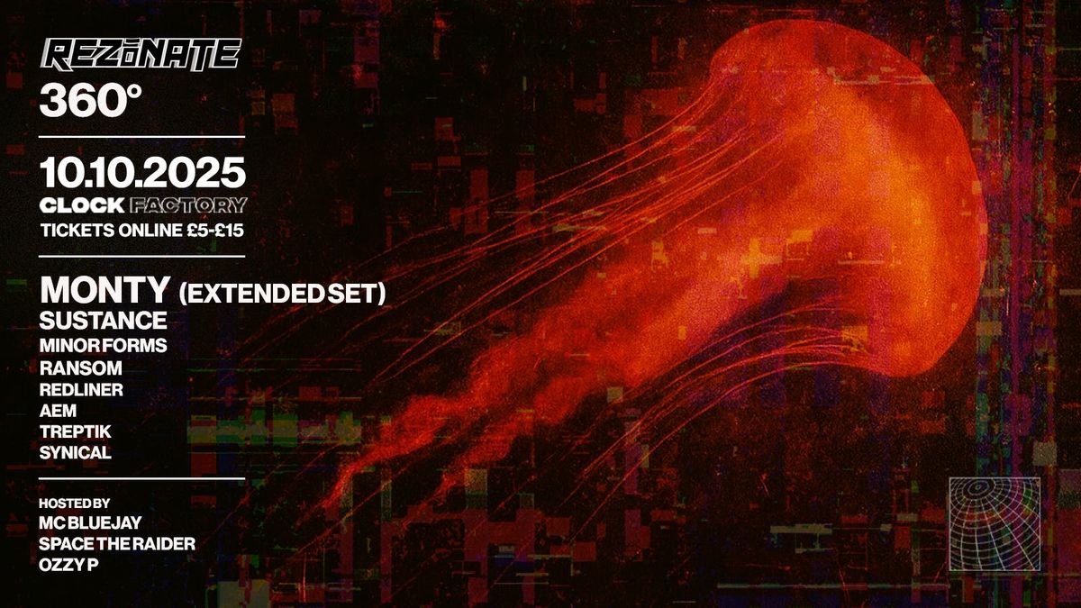 Rezonate Presents: Monty + Sustance &amp; More
