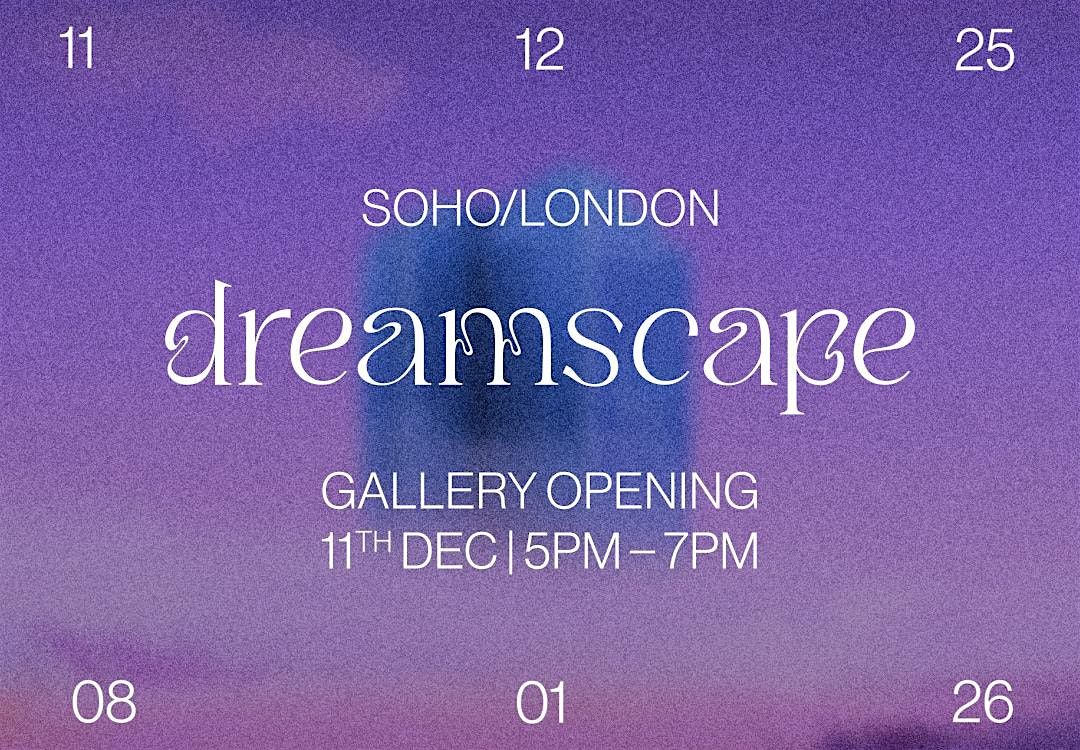 Dreamscape - gallery opening