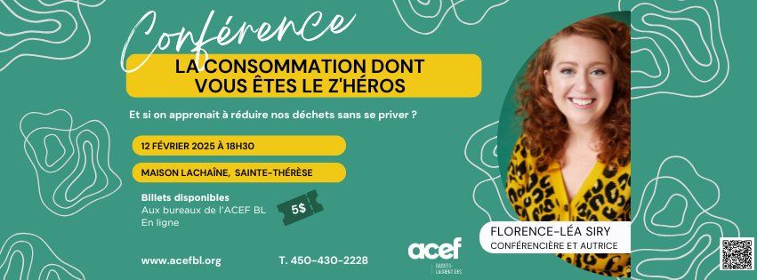 Conf\u00e9rence: La consommation dont vous \u00eates le z'h\u00e9ros