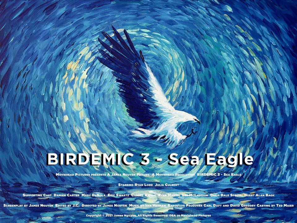 BIRDEMIC 3: SEA EAGLE w\/ director James Nguyen in attendance!