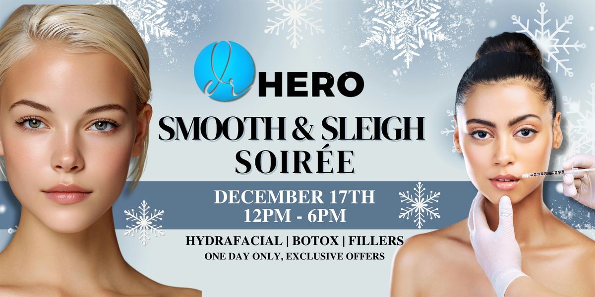 Dr Hero Smooth & Sleigh Soiree