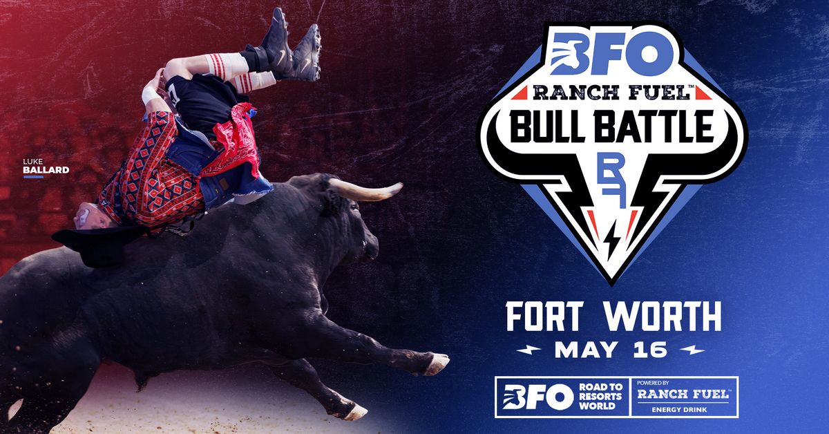 BFO Ranch Fuel "Bull Battle" I