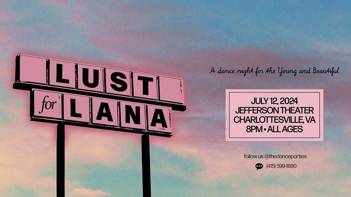 Lust for Lana Dance Party
