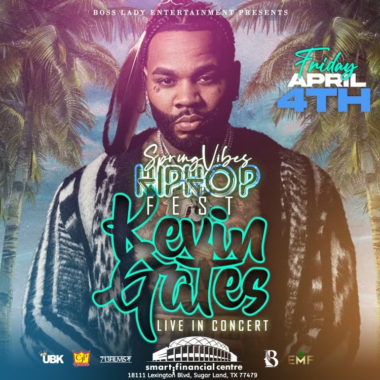 Kevin Gates Live April 4th Friday at Smart Financial Centre in Sugarland, Tx