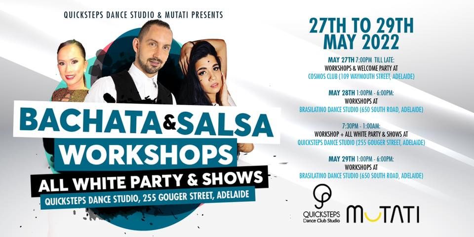 Bachata & Salsa Intensive Workshops @Brasilatino Studios & All White Party @Quicksteps Dance Studio