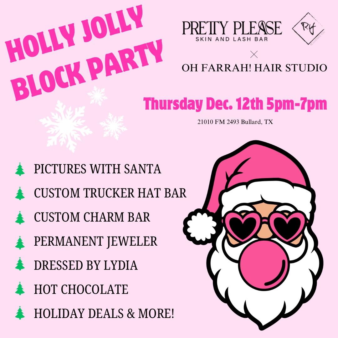 HOLLY JOLLY BLOCK PARTY 