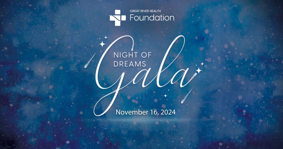 Night of Dreams Gala | Great River Health Foundation 