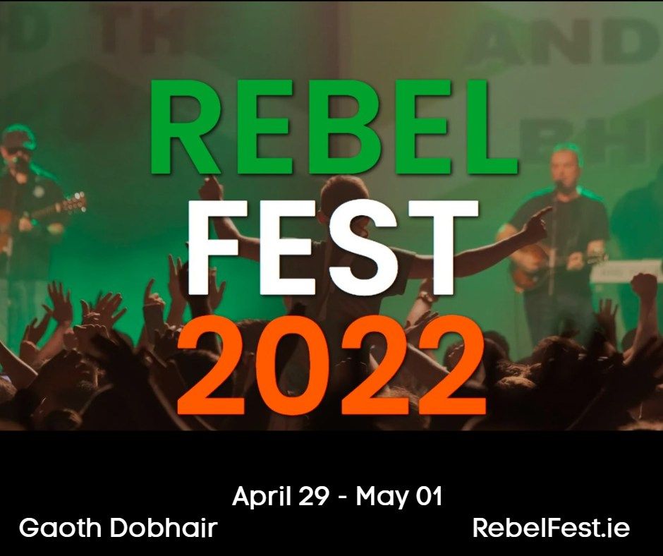 Rebel Fest Donegal 2022, Seán Óg's, Sligo, 29 April to 1 May