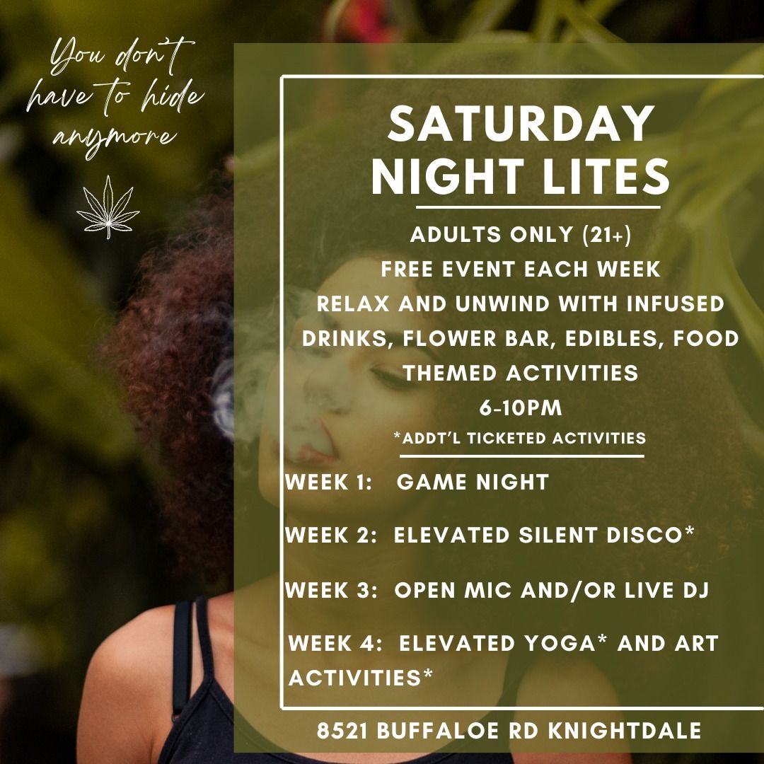 Saturday Night Lites (Adults Only - FREE Weekly Event)