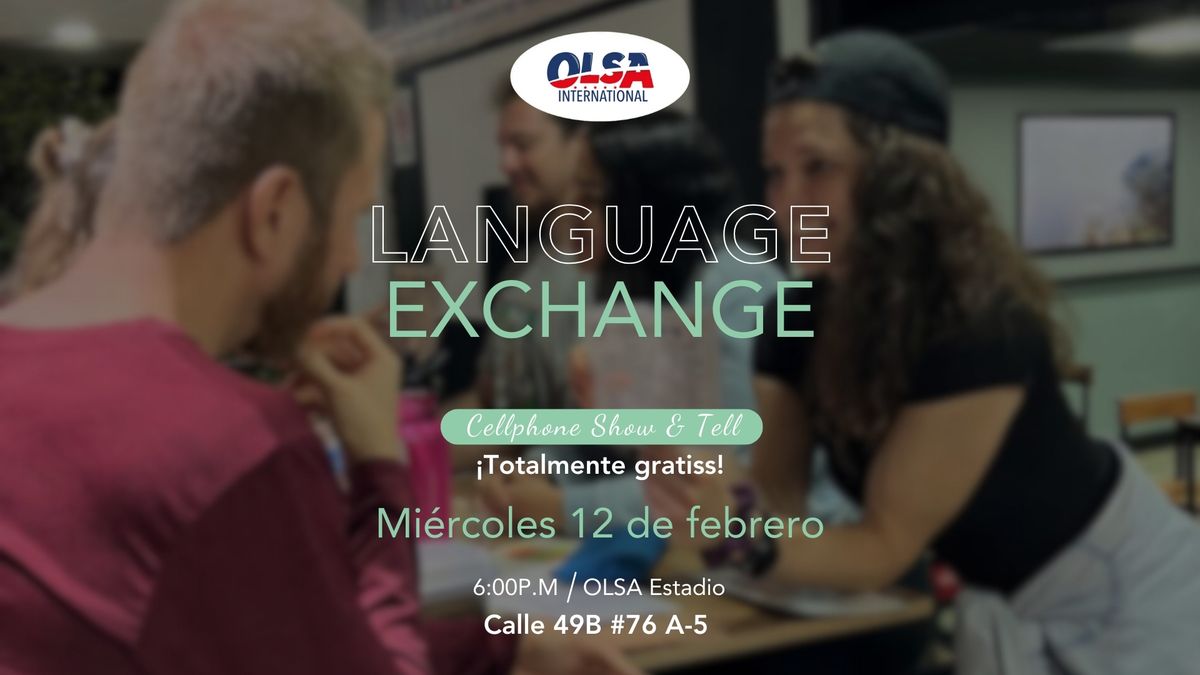 Language Exchange - Cellphone Show & Tell