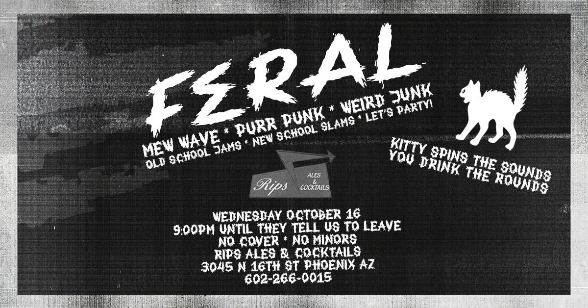 KITTY'S FERAL CLUB NIGHT @ RIPS