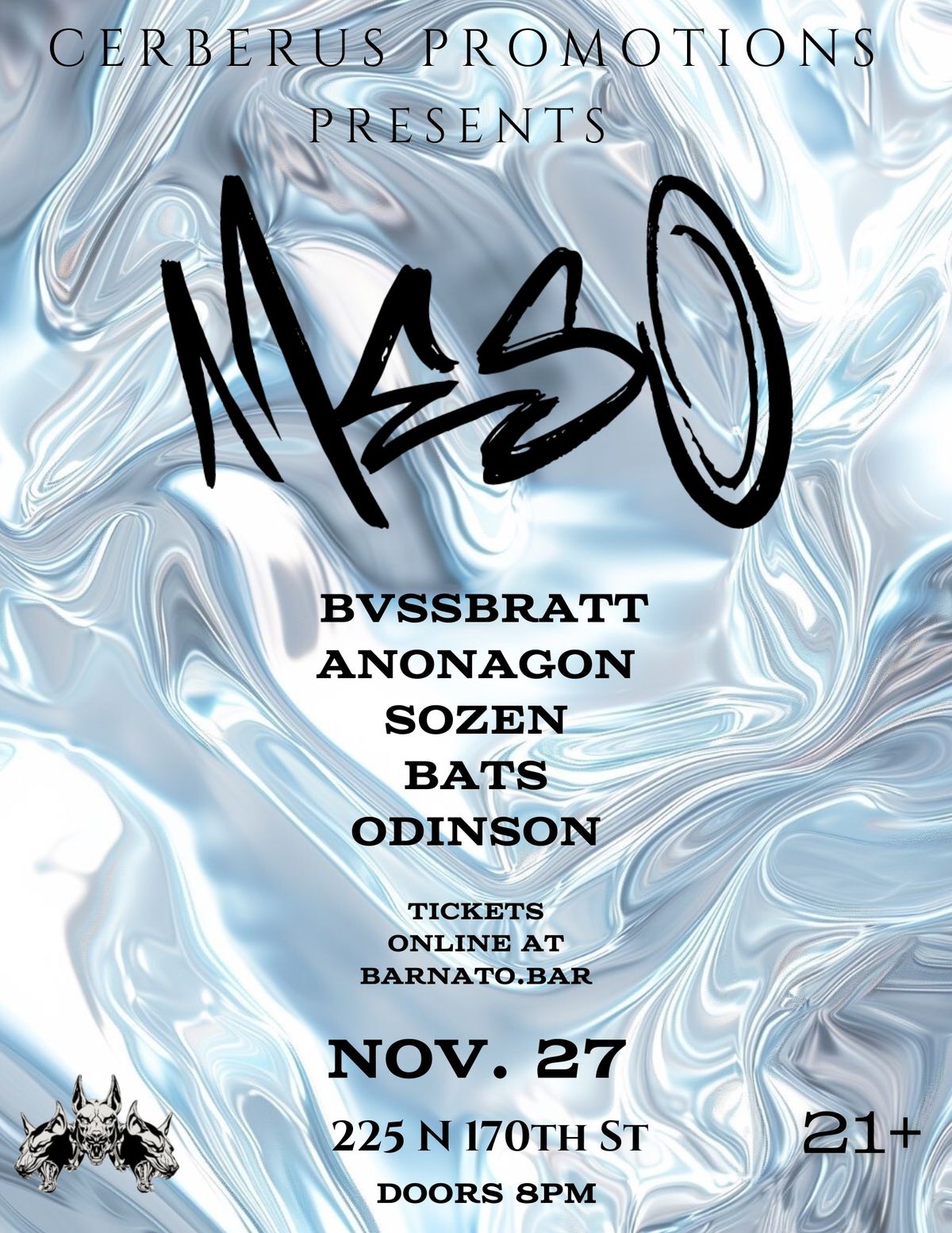 Cerberus Promotions Presents... MeSo