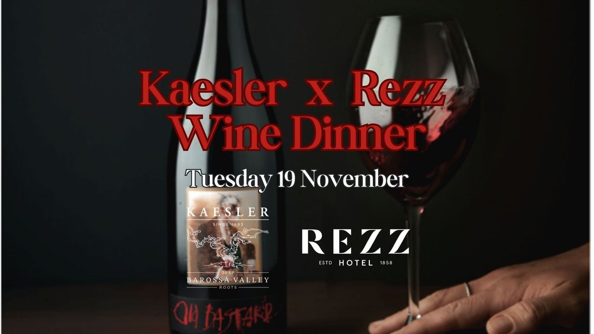 Kaesler Wine Dinner 