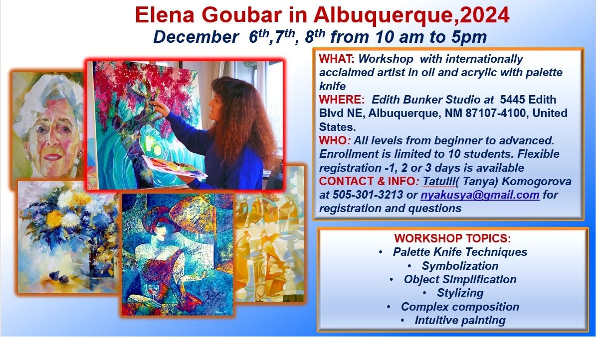 ELENA GOUBAR WORKSHOP 2024 IN ALBUQUERQUE!!! 