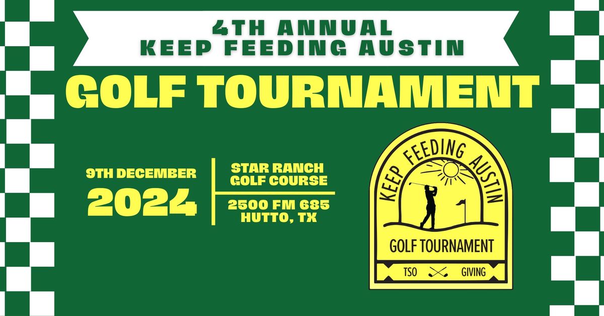 Keep Feeding Austin Golf Tournament - 2024