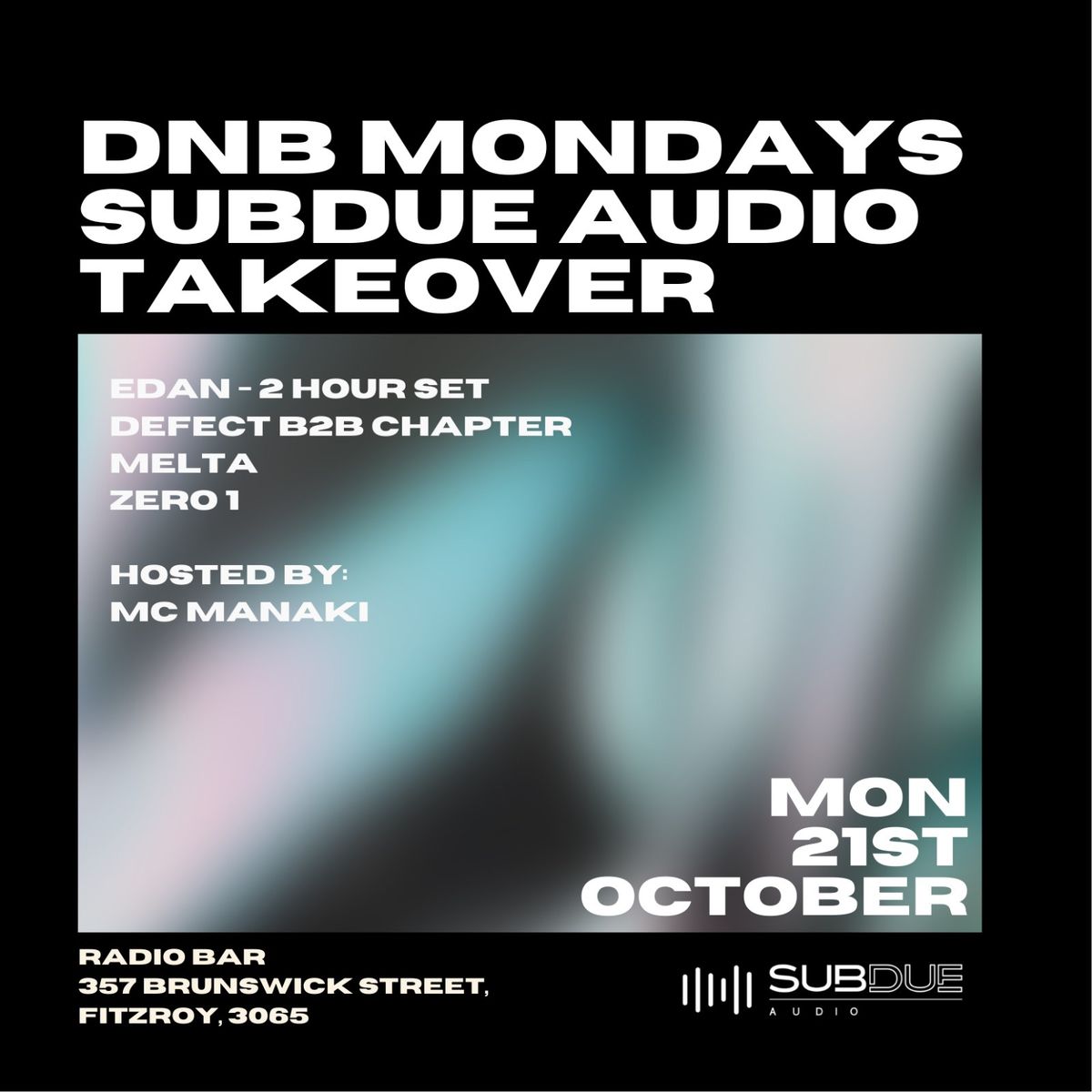 DNB Mondays Subdue Audio Takeover