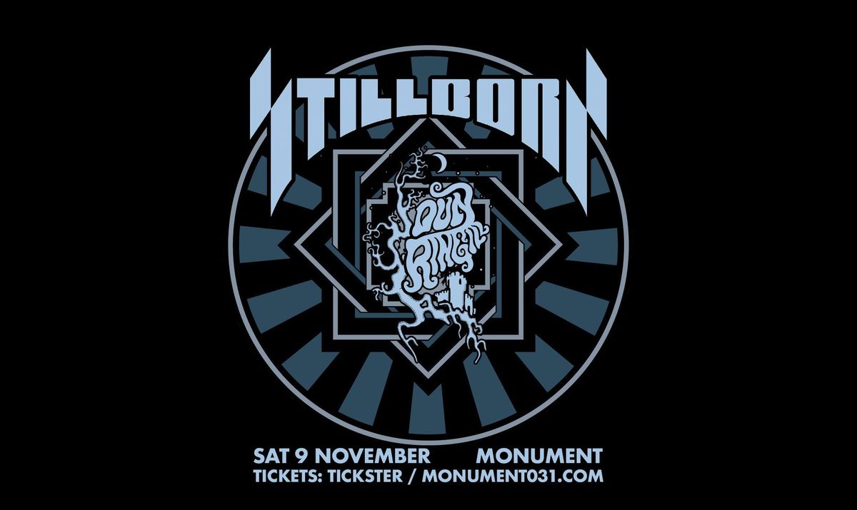 NEW DATE! Stillborn + Dun Ringill + TBA 9\/11