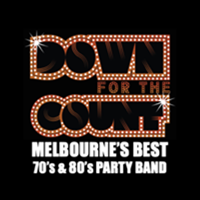 Down For The Count - Melbourne\u2019s Best 70's & 80's Party Band