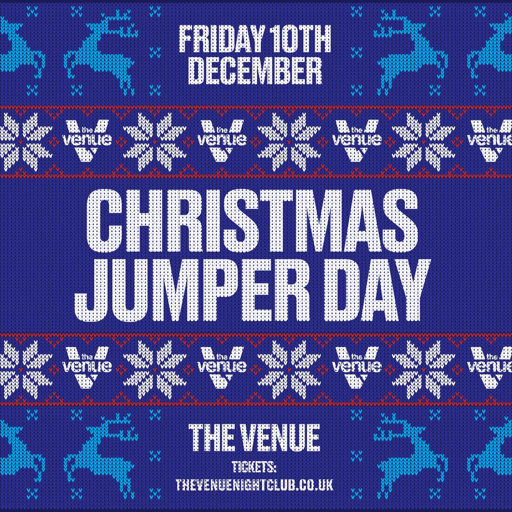 Live Forever Christmas Jumper Day | Indie | Drinks from \u00a32.50