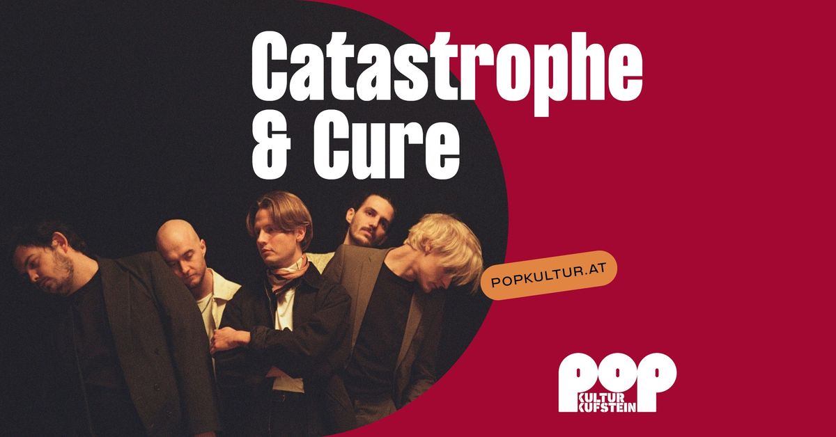 Catastrophe & Cure # KUFSTEIN