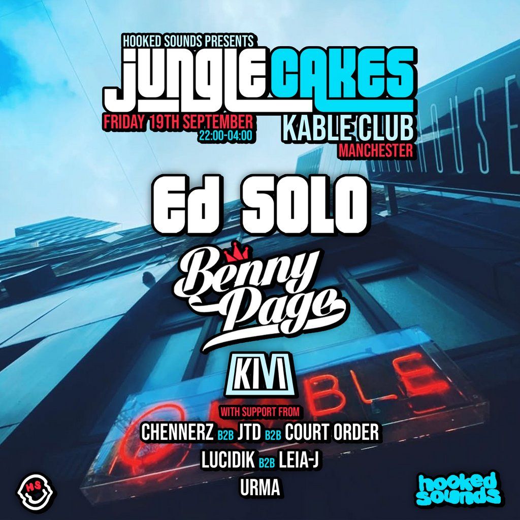 Jungle Cakes x Hooked presents Ed Solo, Benny Page + More