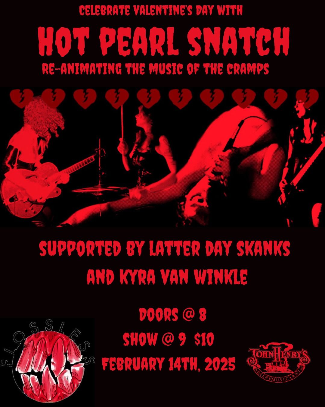 HOT PEARL SNATCH w\/ Latterday Skanks and Kyra Van Winkle