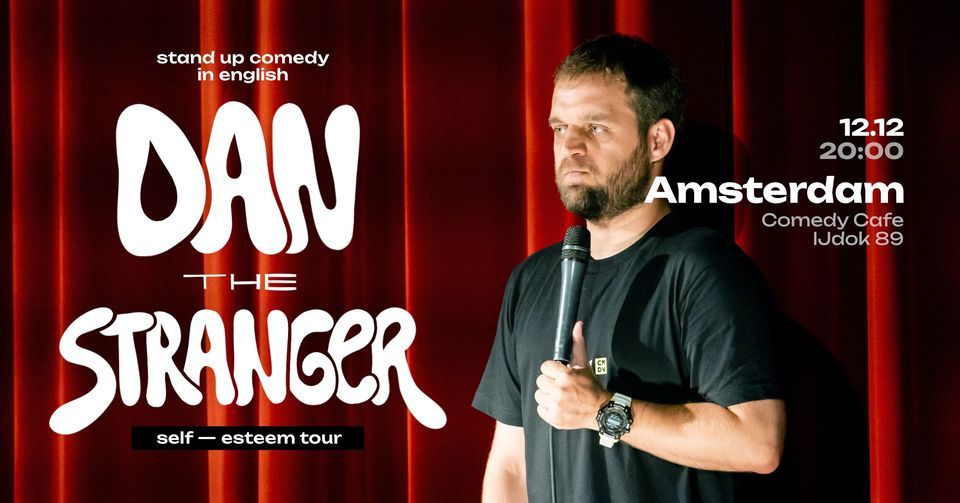 English Standup Comedy in Amsterdam: Dan the Stranger