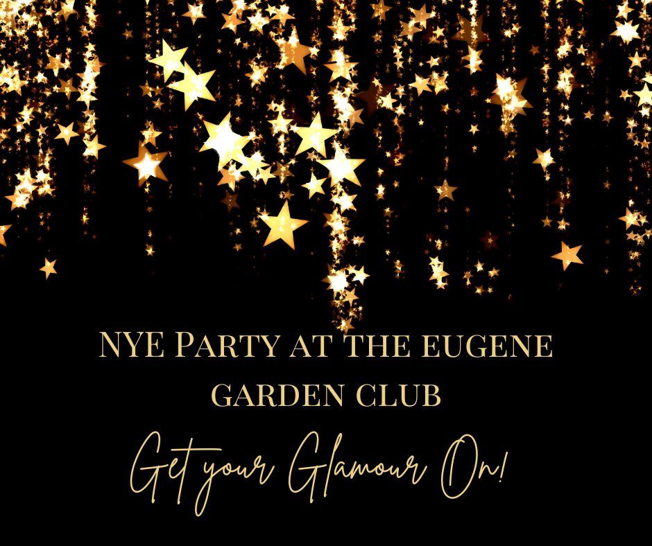 NYE Latin Dance Party @The Eugene Garden Club