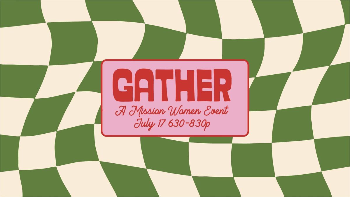 Gather