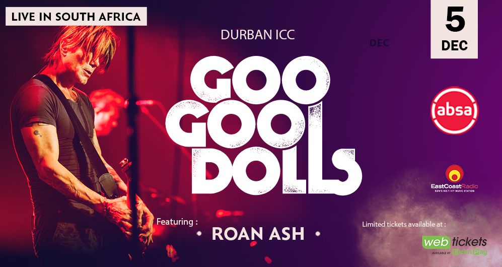 Goo Goo Dolls live at the ICC Durban