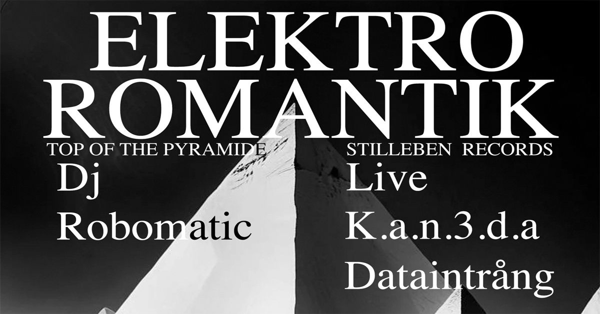 ELEKTRO ROMANTIK - TOP OF THE PYRAMID STILLEBEN