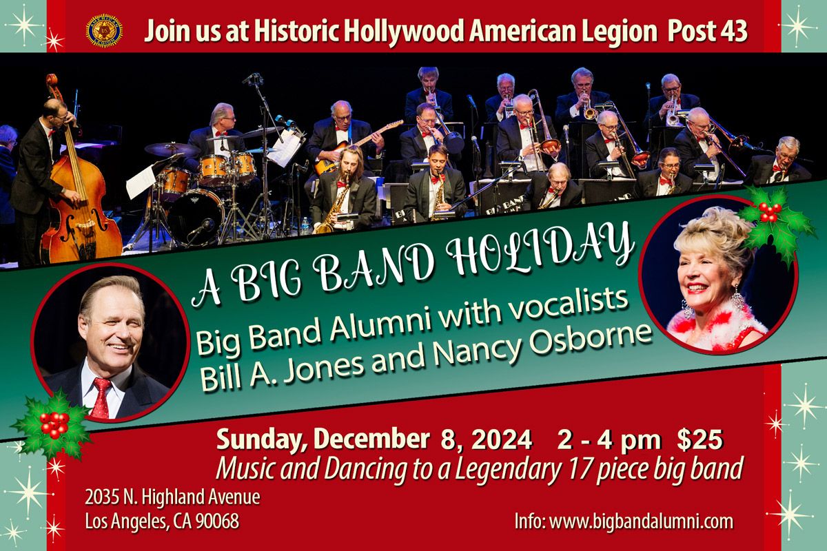 A Big Band Holiday, Sunday, December 8, 2024, at the Historic American Legion, Hollywood Post 43