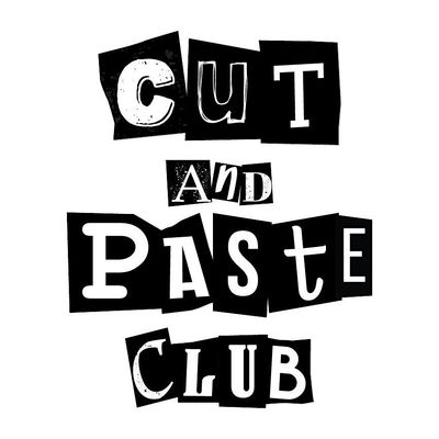 Cut and Paste Club