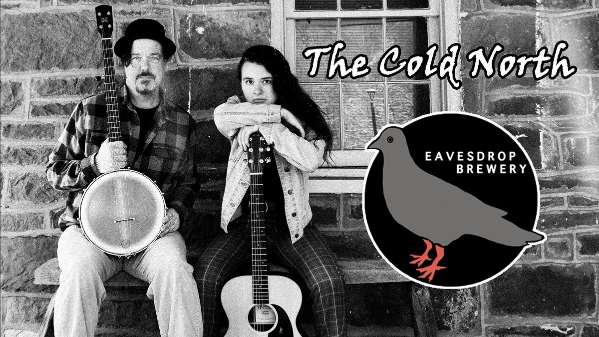 The Cold North at Eavesdrop Brewery