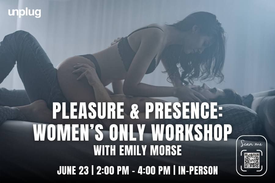 In-Person: Pleasure & Presence: A Workshop with Emily Morse