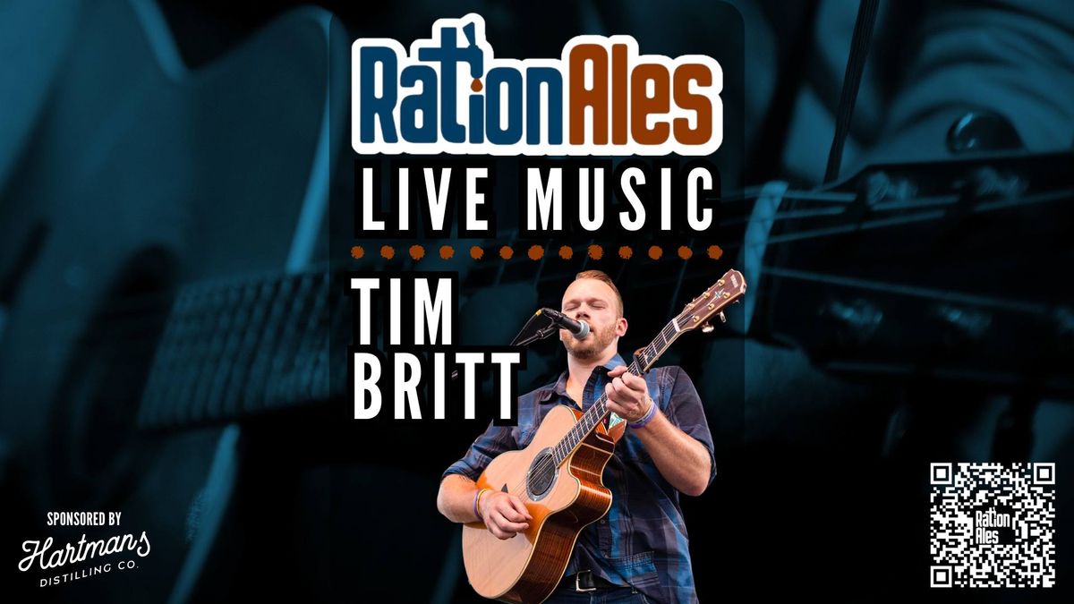 Tim Britt LIVE at RationAles!