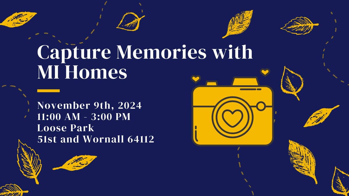 Capture Memories with MI Homes