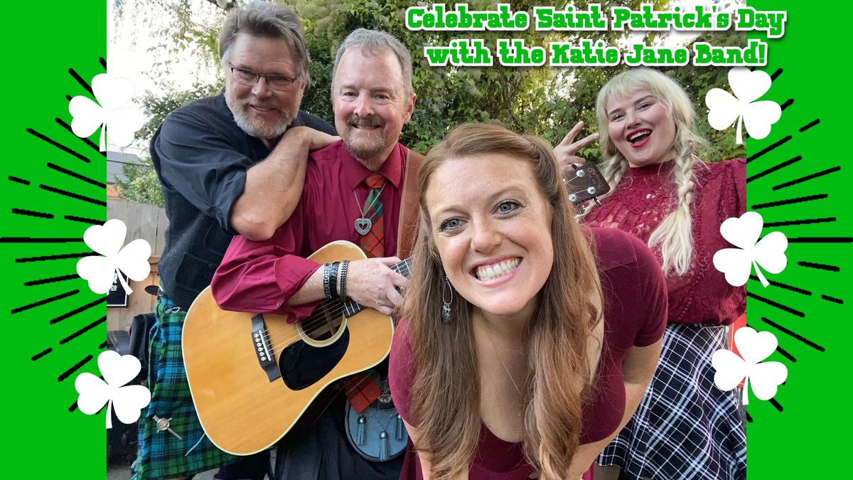 St. Patrick's Day Festival featuring Katie Jane Band