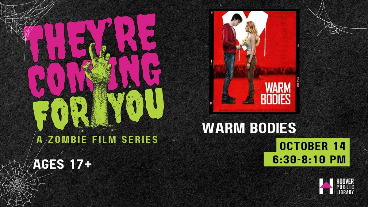 Zombie Film Series: Warm Bodies