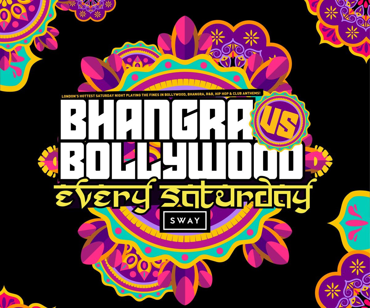 BHANGRA vs BOLLYWOOD! | 08.03.25. | Every Sat! | SWAY BAR LONDON