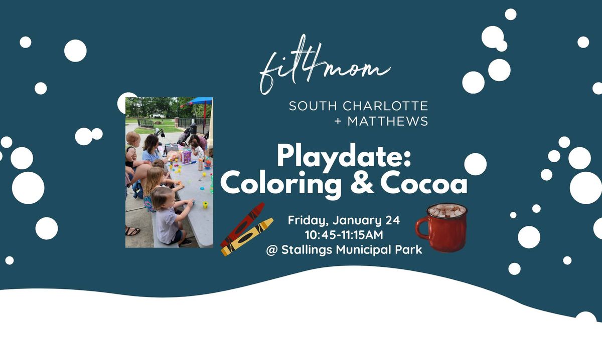 Playdate for Littles | Coloring & Cocoa